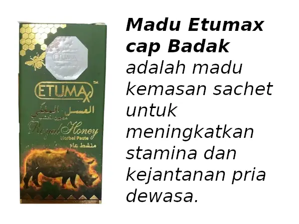 madu Etumax adalah