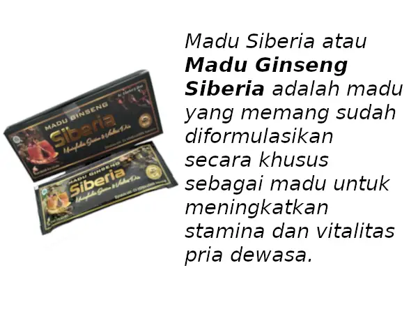 madu Siberia adalah