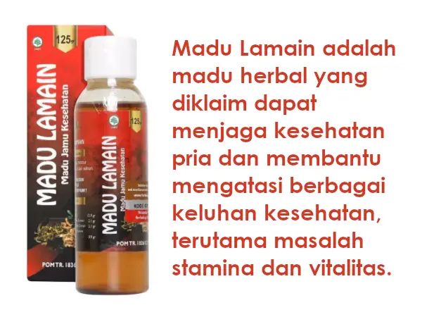 madu lamain adalah