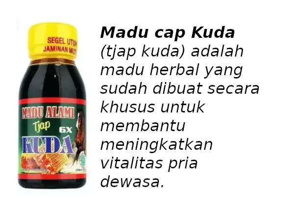 madu cap Kuda adalah